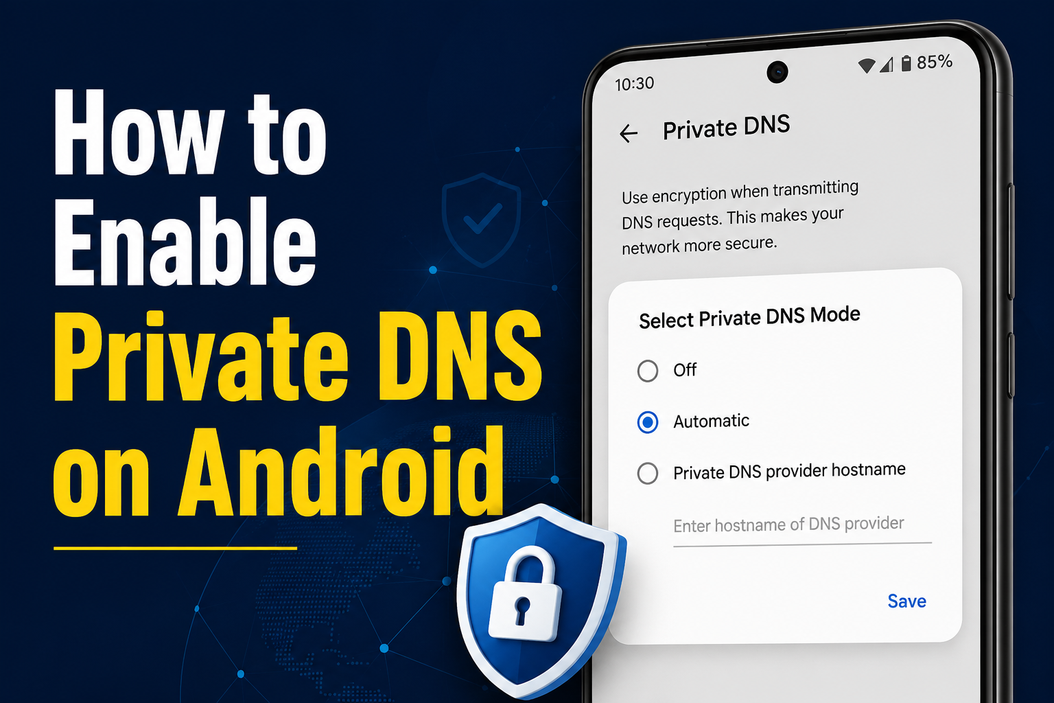 How to Enable Private DNS on Android using network settings